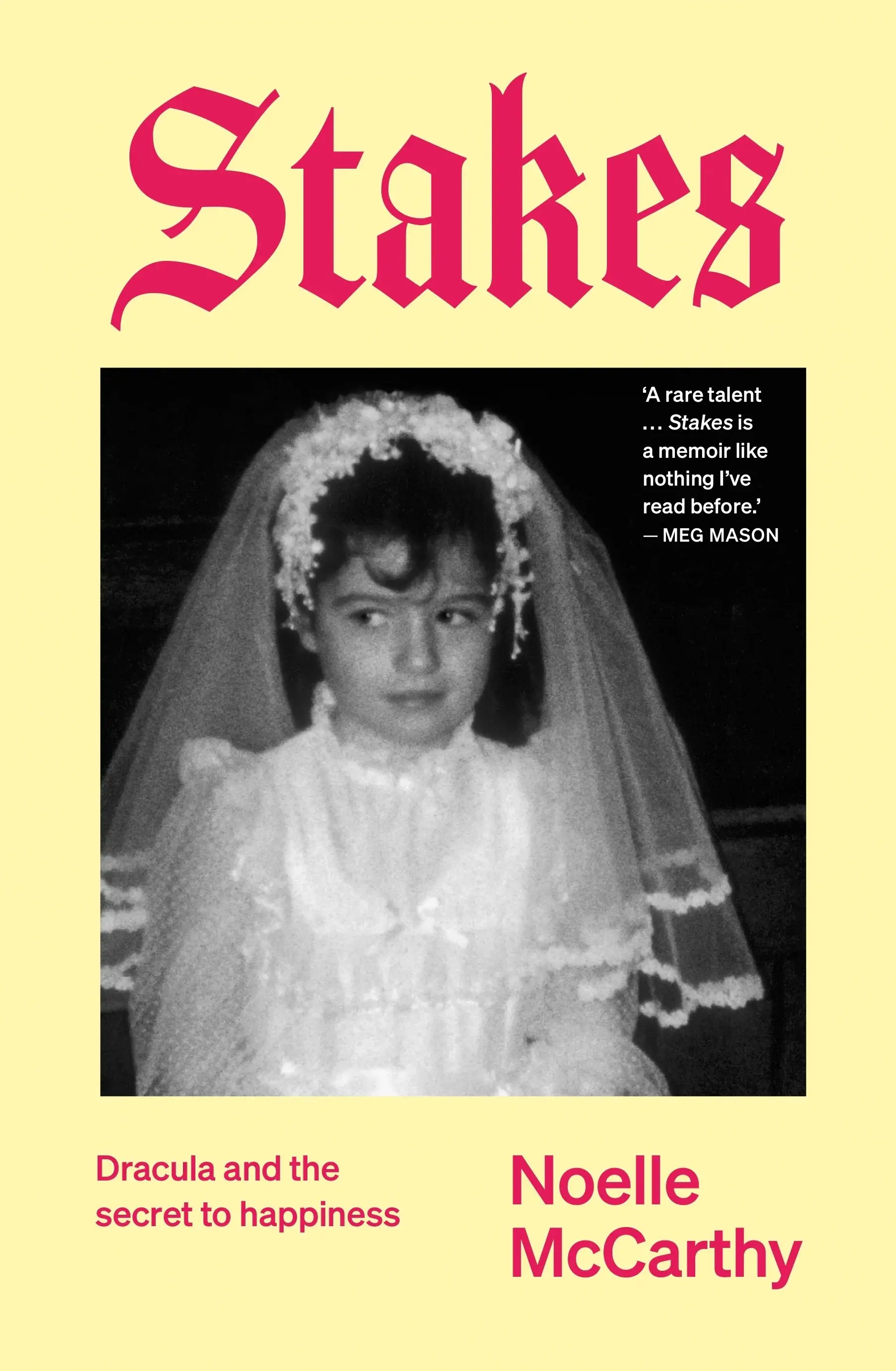 Front book cover of Stakes by Noelle McCarthy