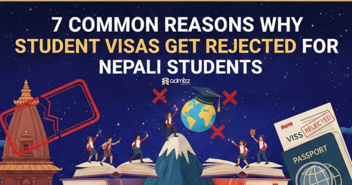 7 Common Reasons Why Student Visas Get Rejected