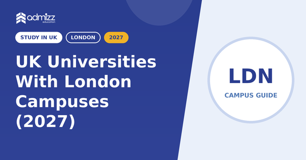 UK Universities With London Campuses (2027)