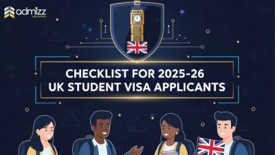 Checklist for 2025–26 UK Student Visa Applicants