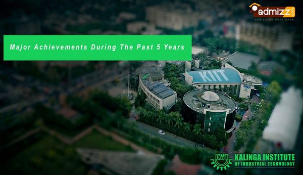 Major Achievements of KIIT University During The Past 5 Years