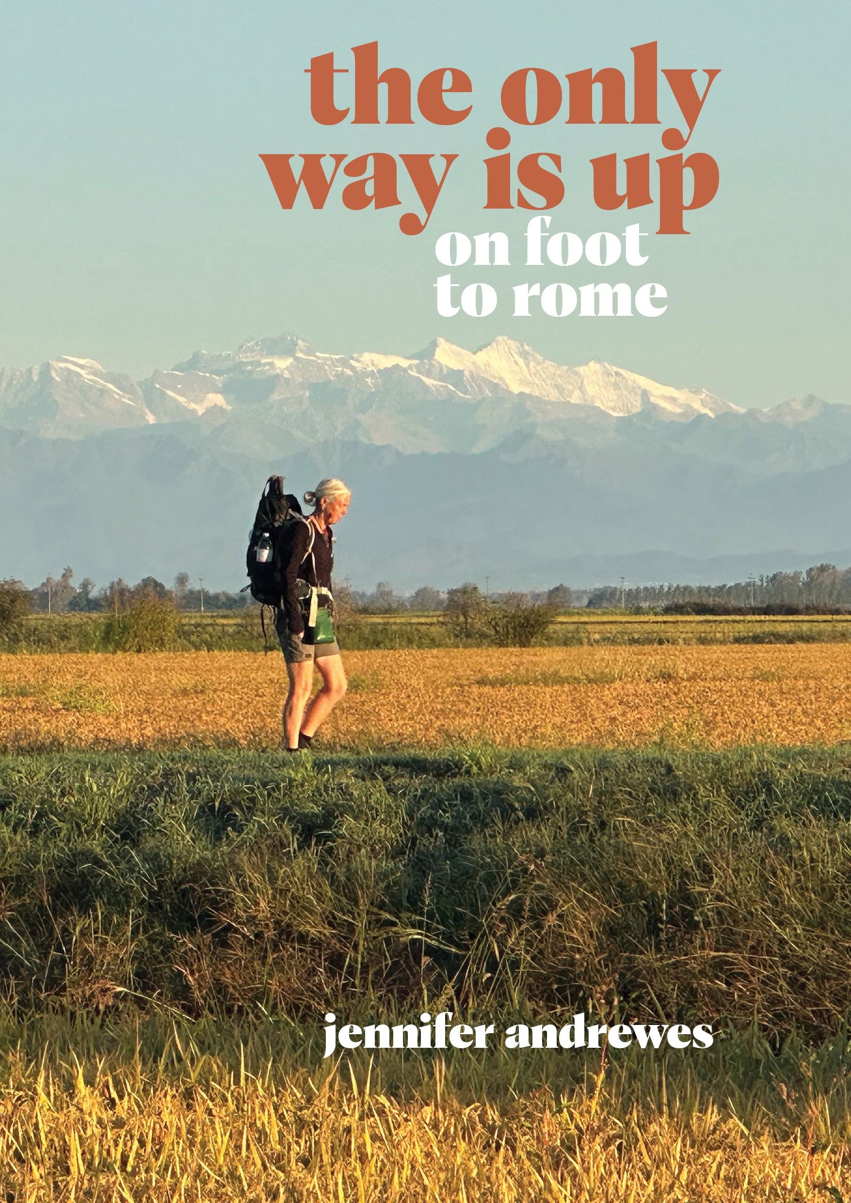 The Only Way is Up by Jennifer Andrewes