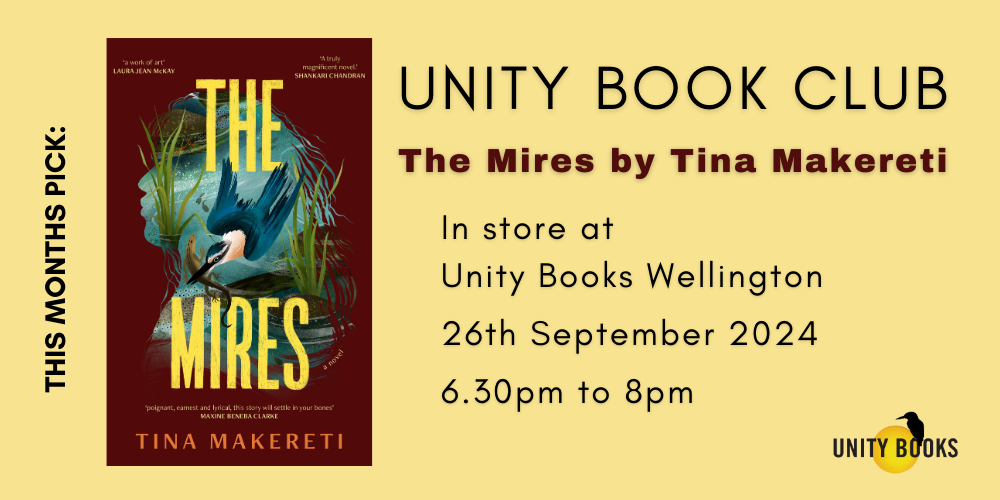 Unity Book Club: The Mires by Tina Makereti