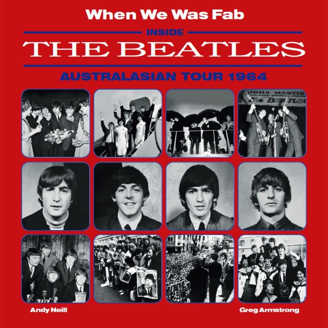 Book Launch: When We Was Fab: Inside The Beatles Australasian 1964 Tour
