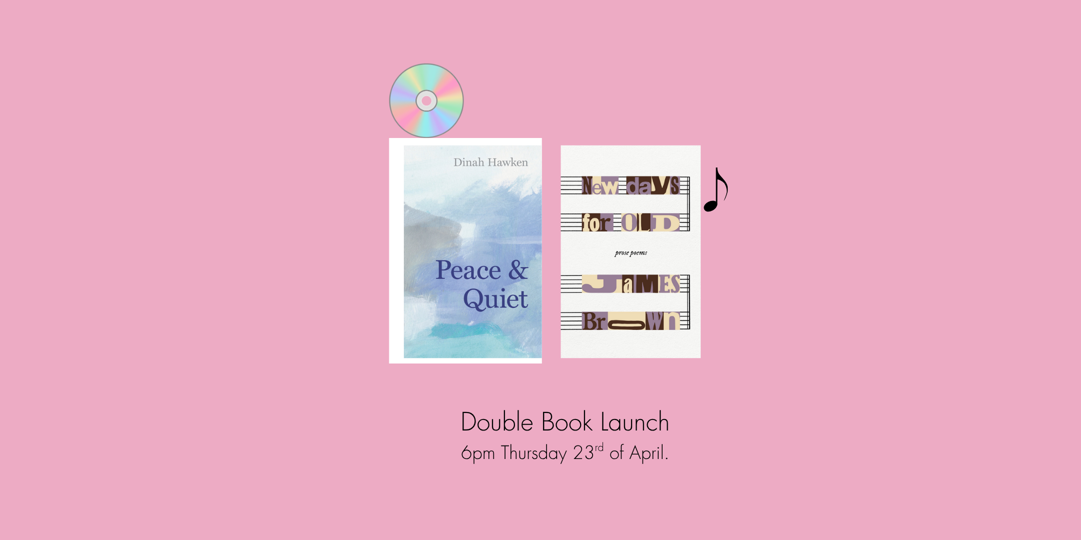 Double Book Launch: Dinah Hawken and James Brown