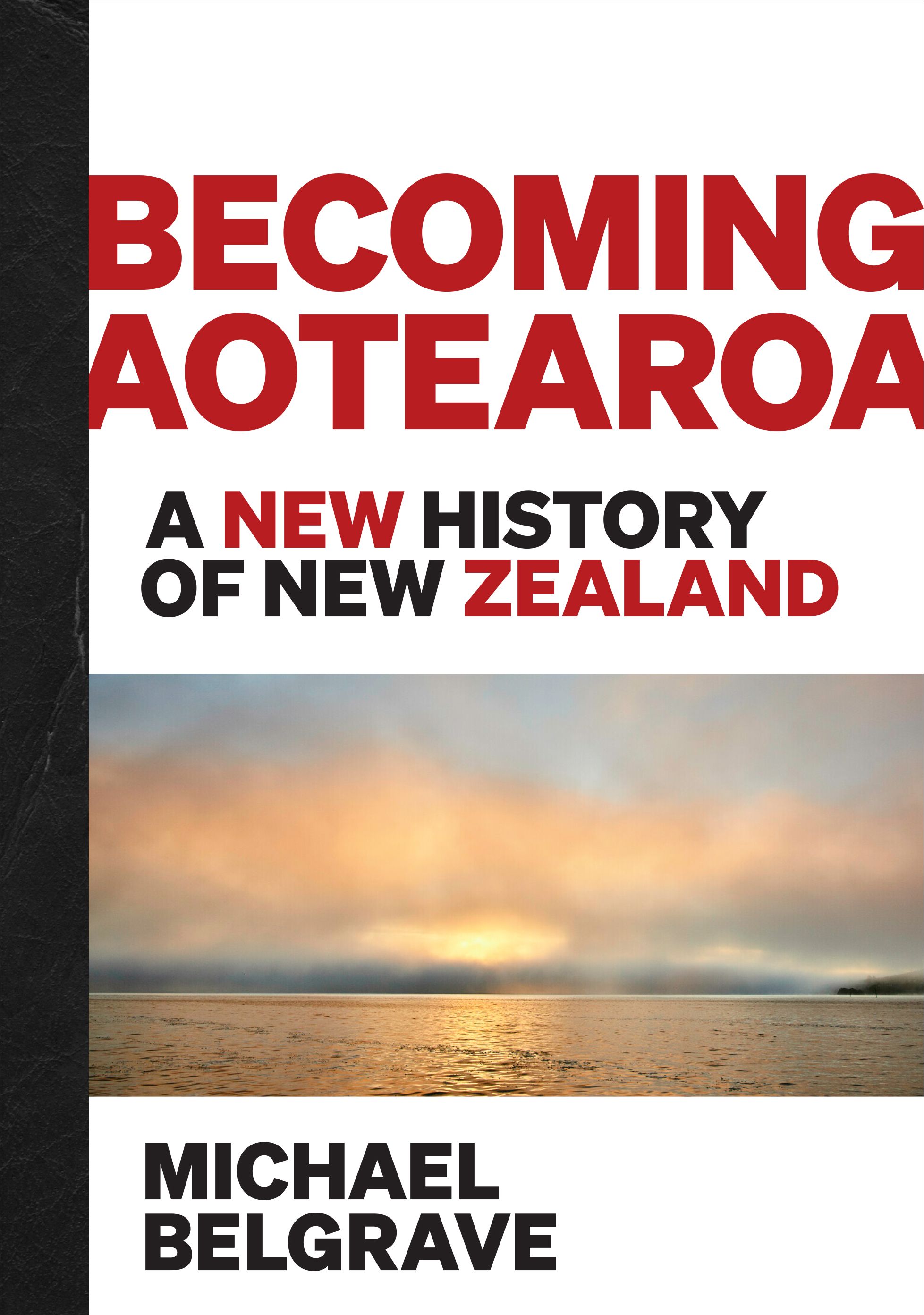 Book Launch: Becoming Aotearoa by Michael Belgrave