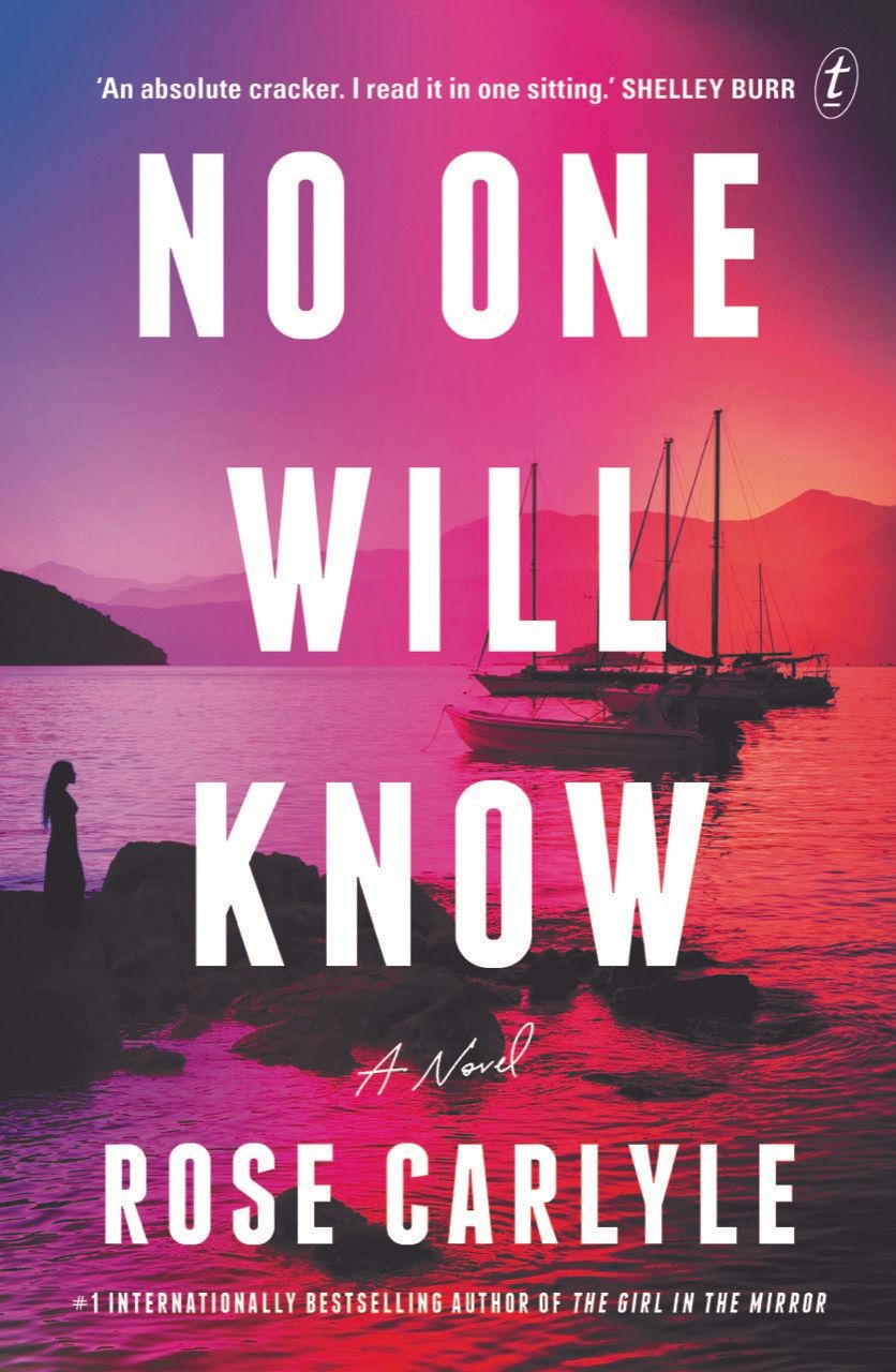 Author Talk: No One Will Know by Rose Carlyle