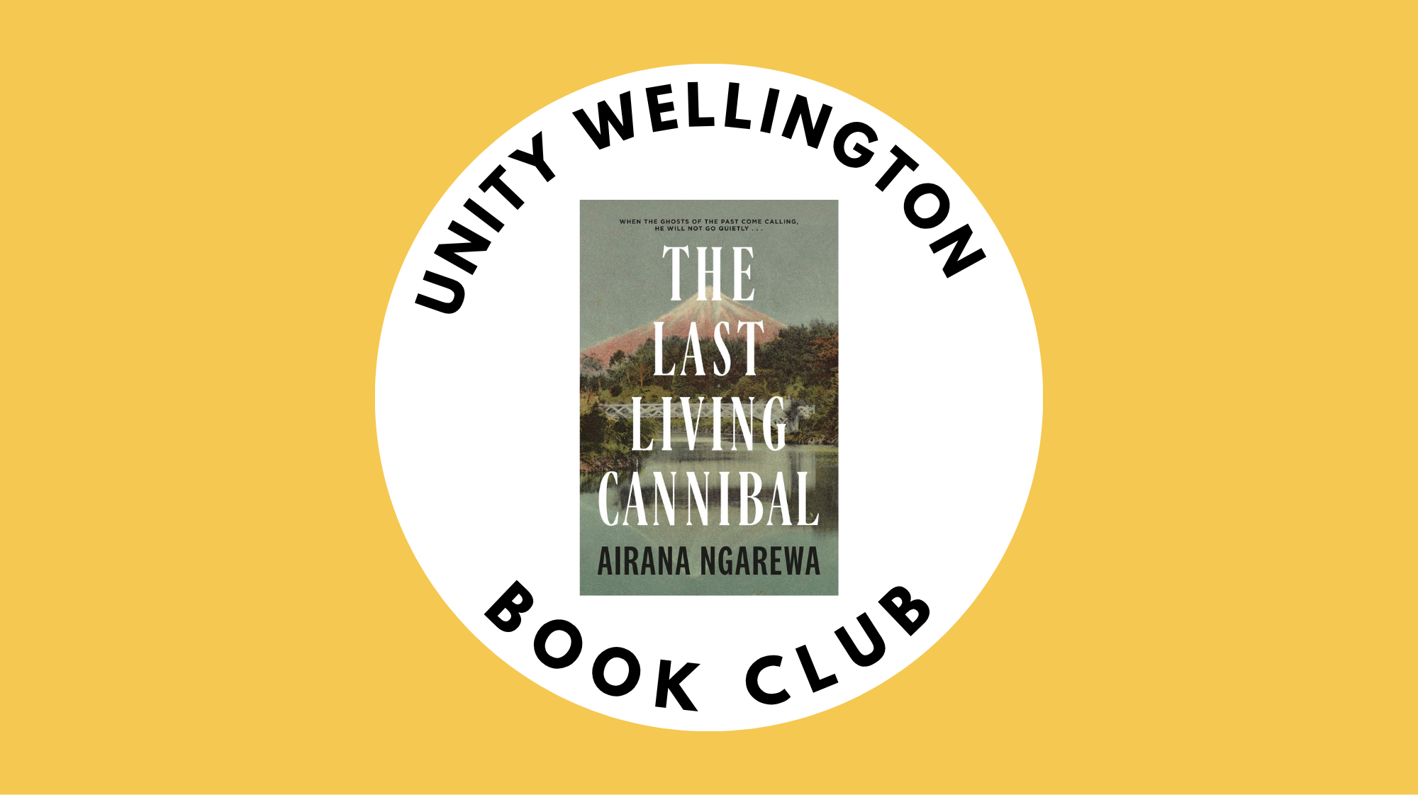 Wellington Book Club: The Last Living Cannibal 
