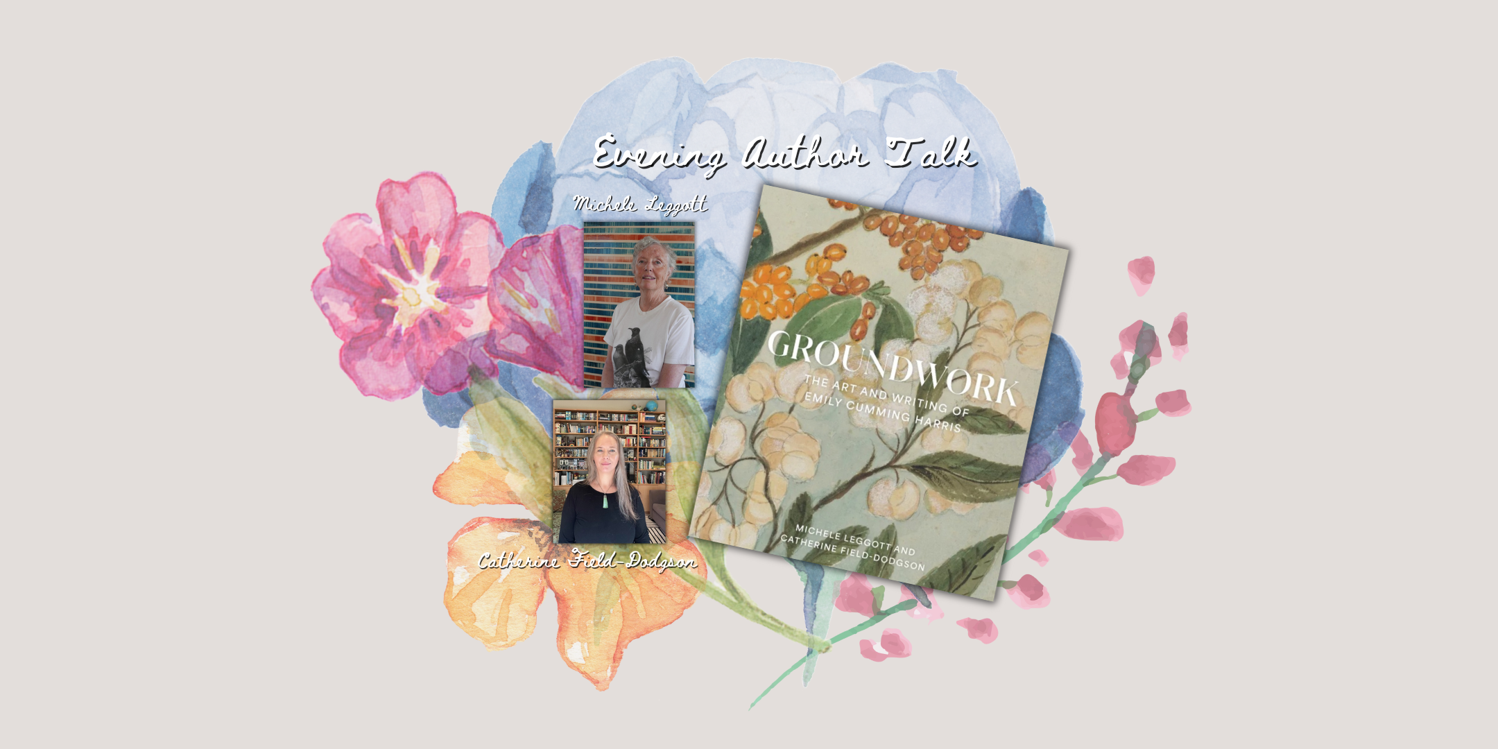 Evening Author Talk: Michele Leggott & Catherine Field-Dodgson 