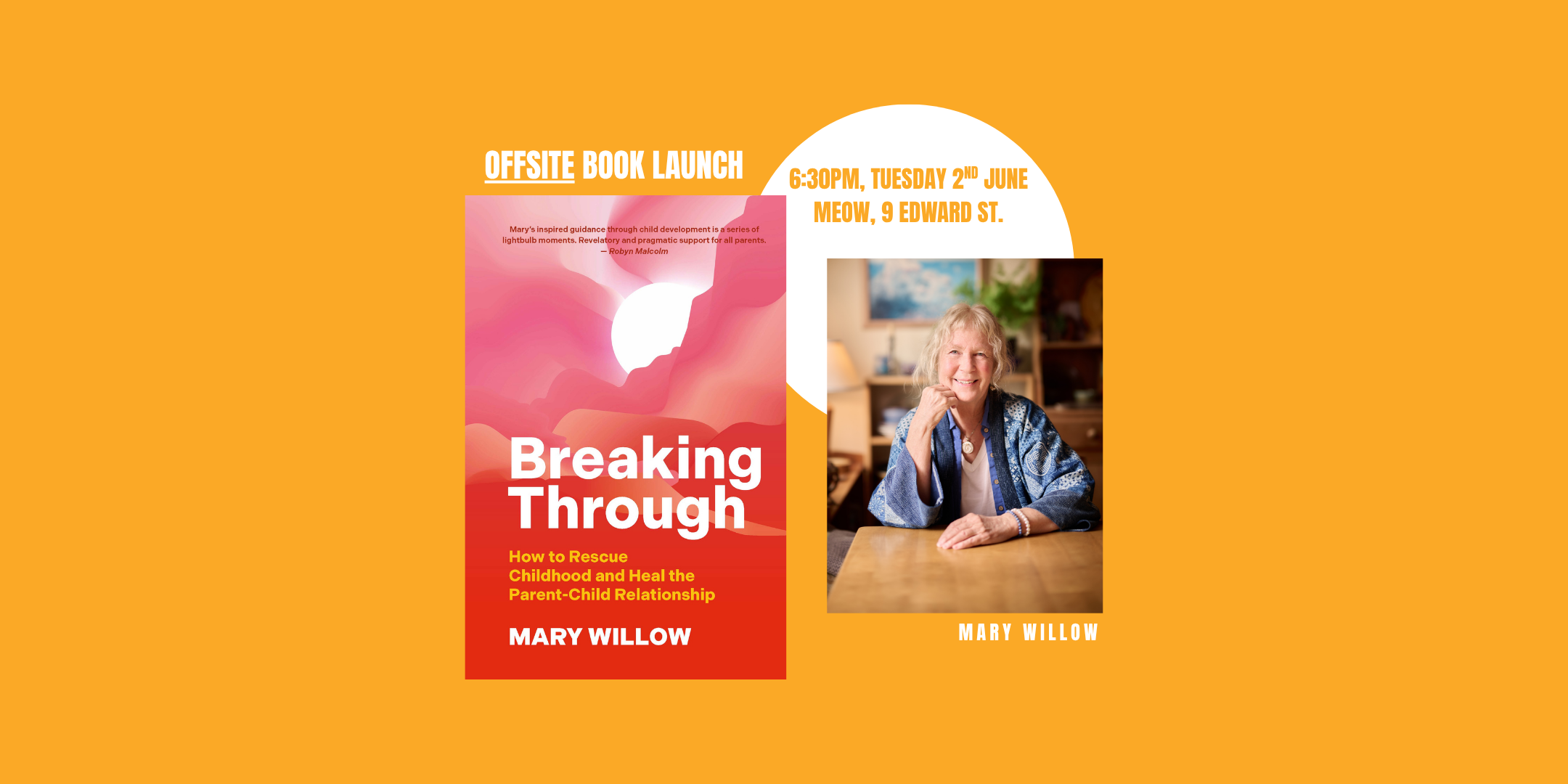 OFFSITE Book Launch: Breaking Through by Mary Willow 