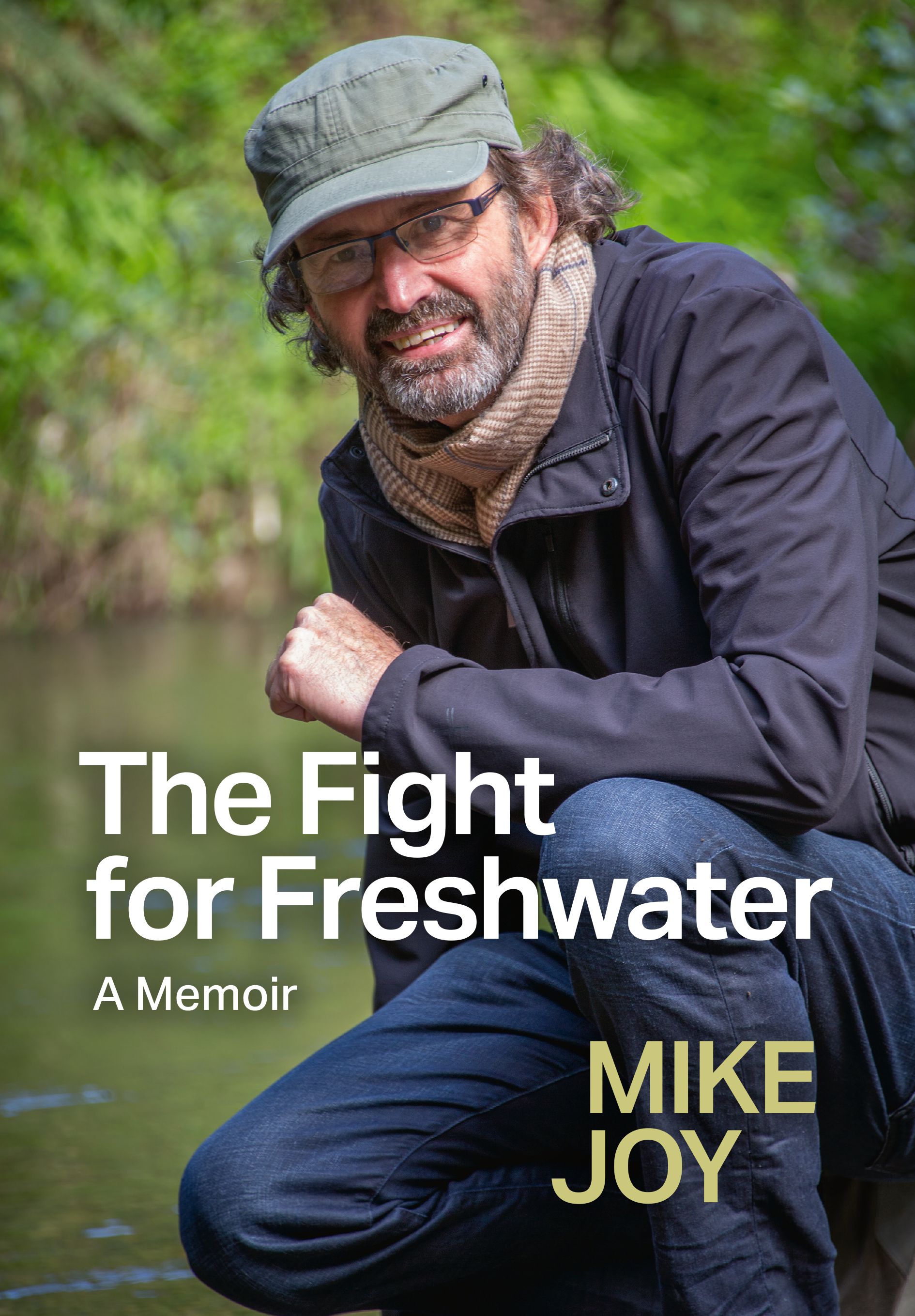 Book Launch: The Fight for Freshwater by Mike Joy