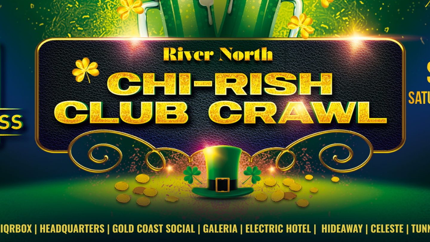 CHI-RISH St. Patrick's River North Club Crawl banner image