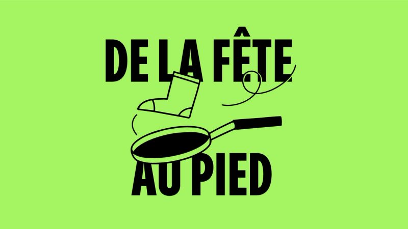 De la fête au pied