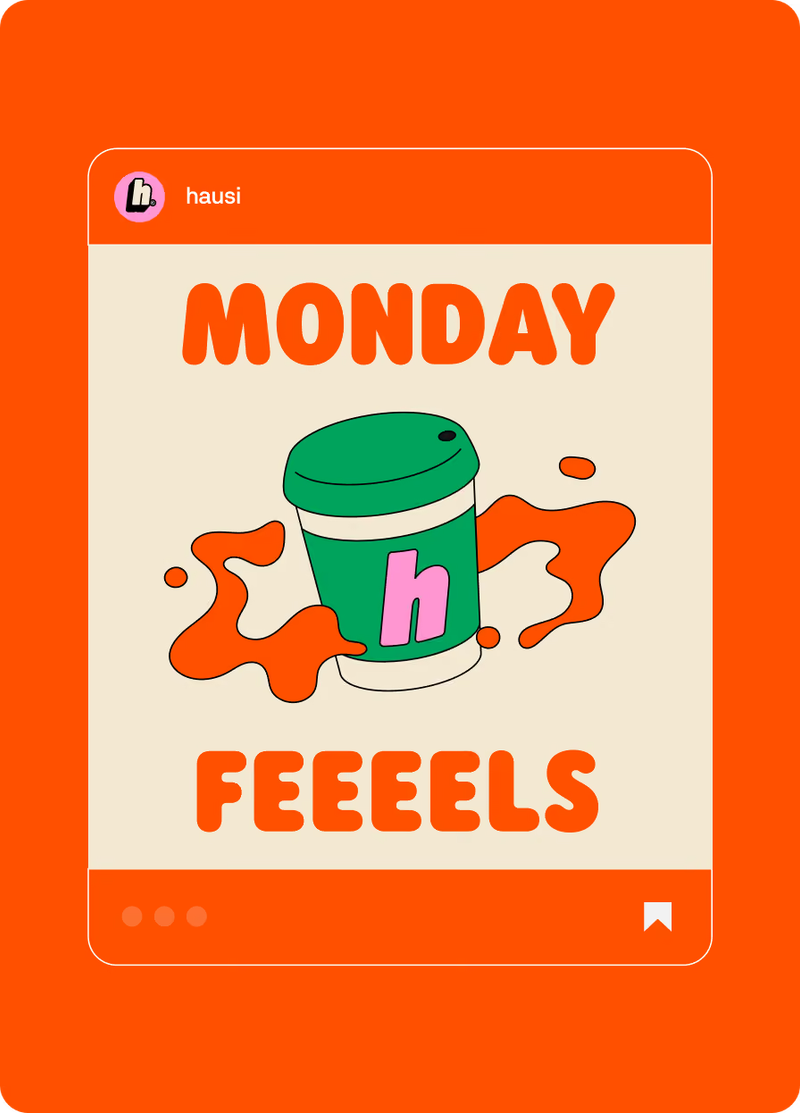 Monday feeeels