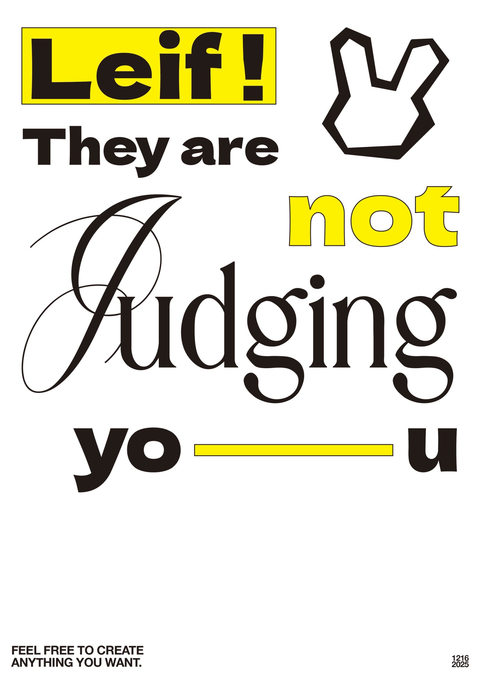 Nobody is Judging me 2