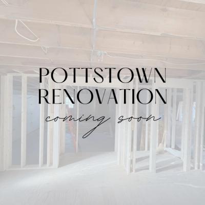 Pottstown Renovation