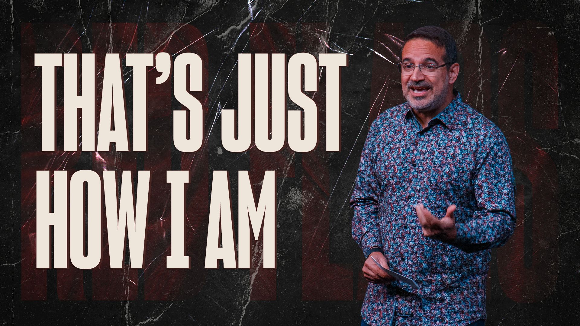 That's Just How I Am Sermon Graphic