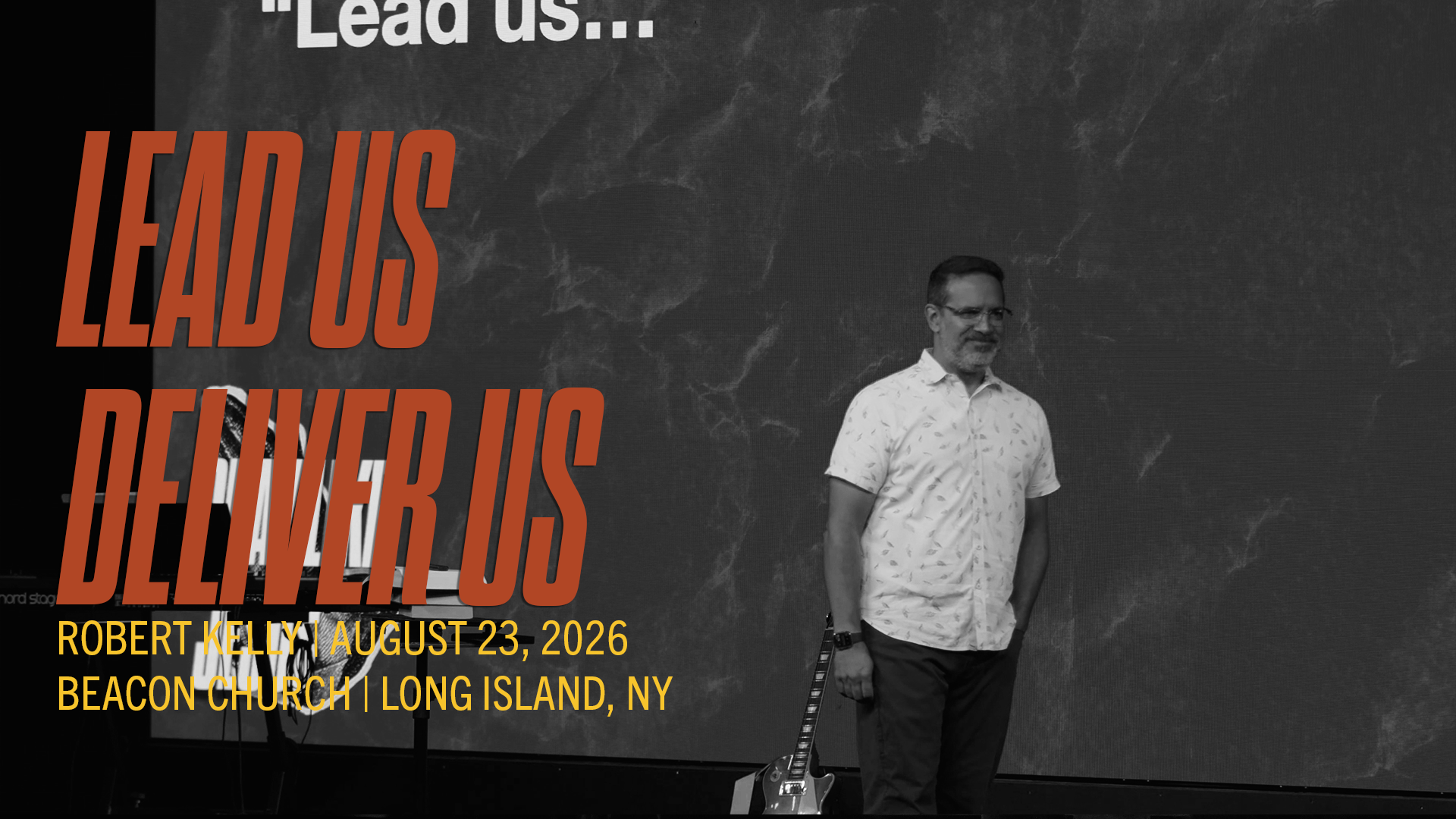 Lead Us, Deliver Us
