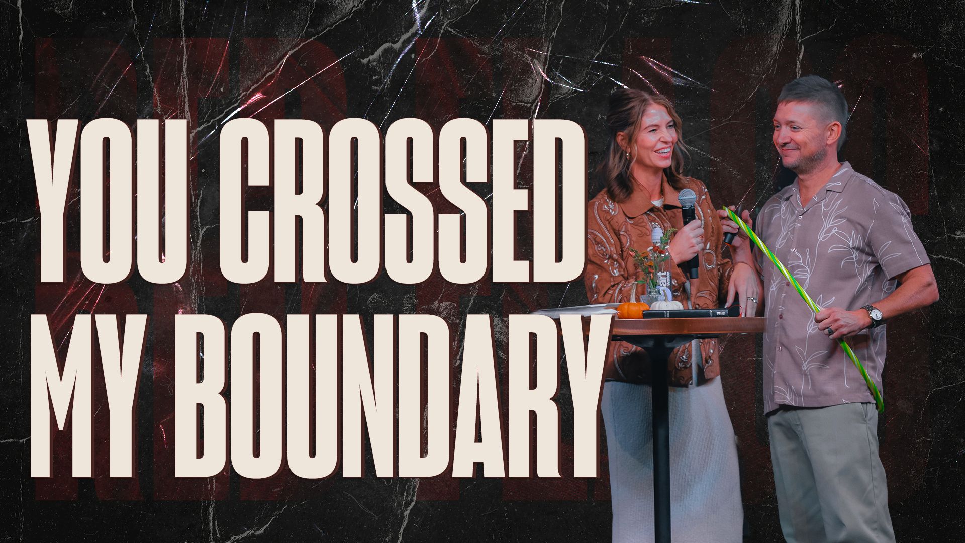 You Crossed My Boundary Sermon Graphic