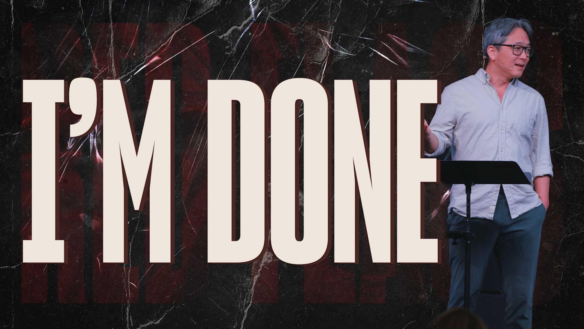 I'm Done Sermon Graphic