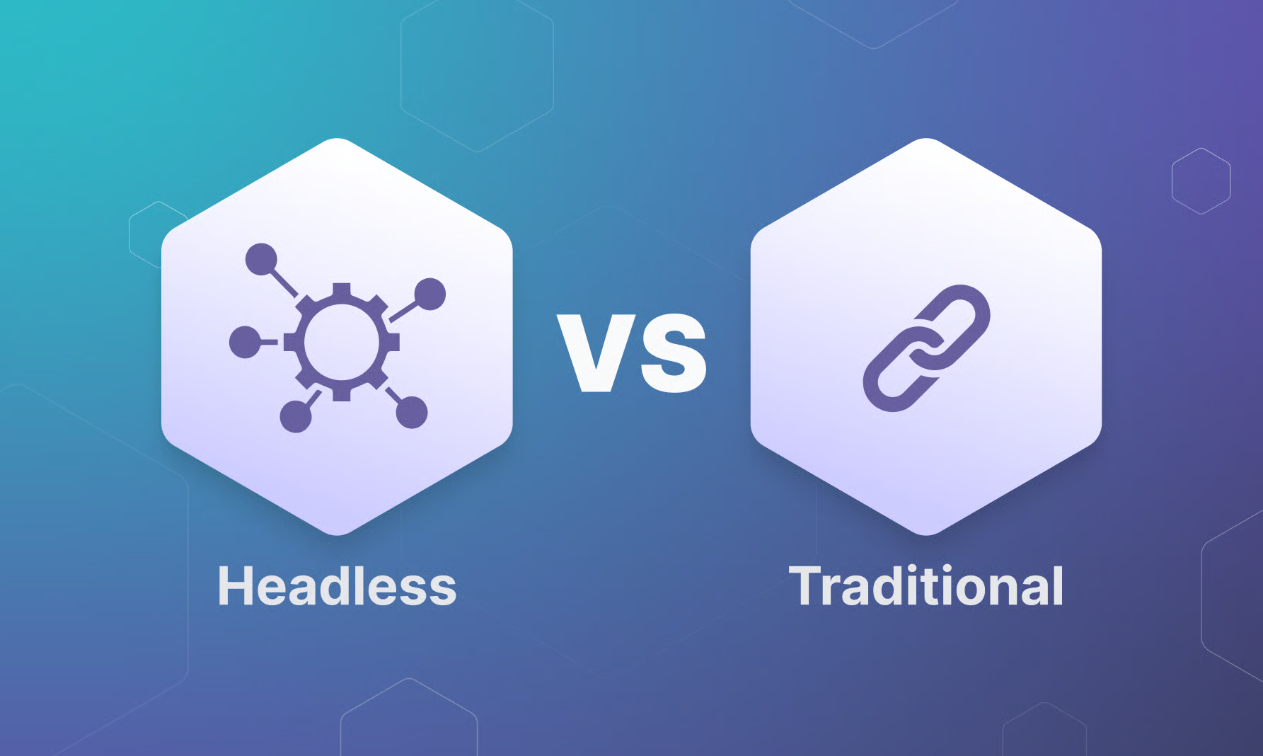 Headless CMS vs. Traditional CMS