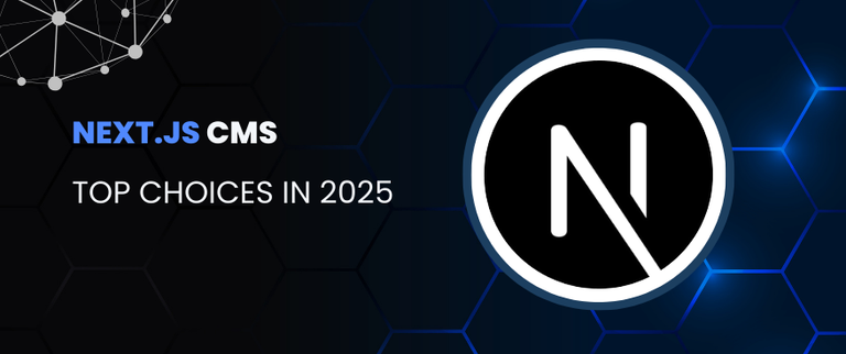 Next.JS CMS - Top choices in 2025