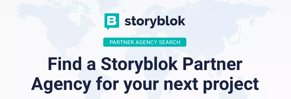How to Choose a Storyblok Partner