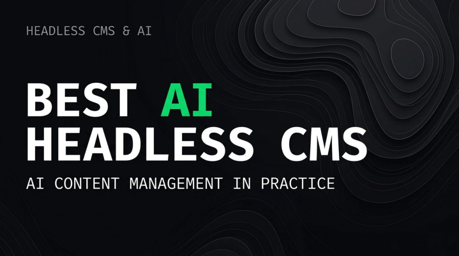 Agentic AI in Headless CMS: From Content Managed to Content Intelligent