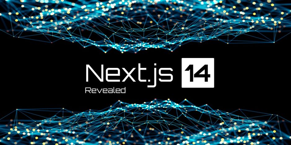 Breaking Down Next.js 14