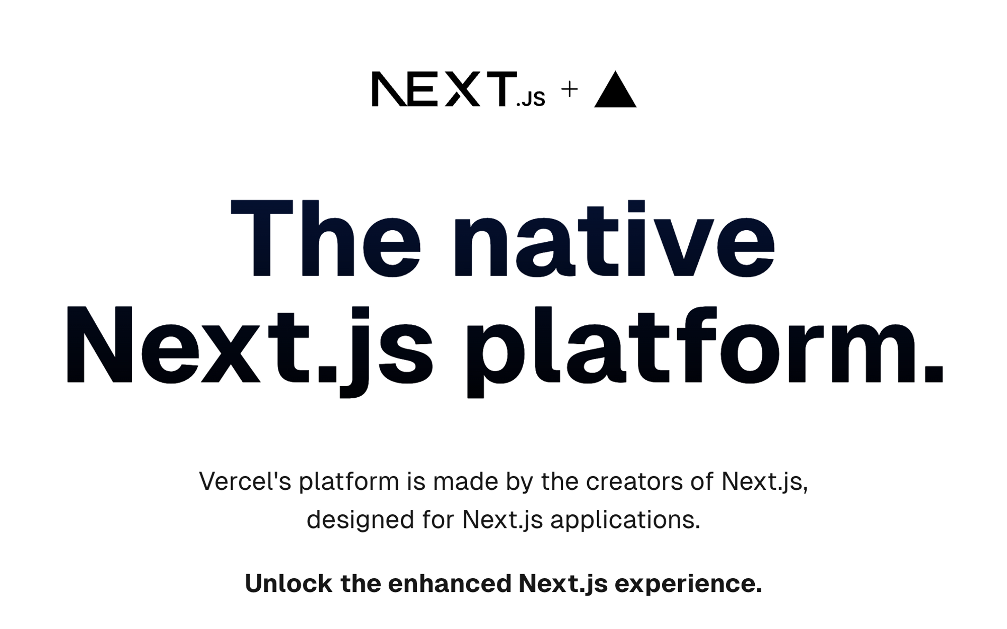 The native Next.js platform