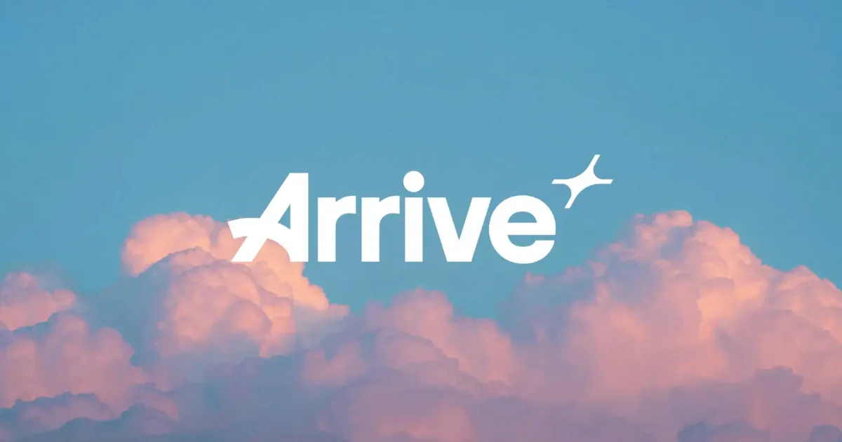 Arrive