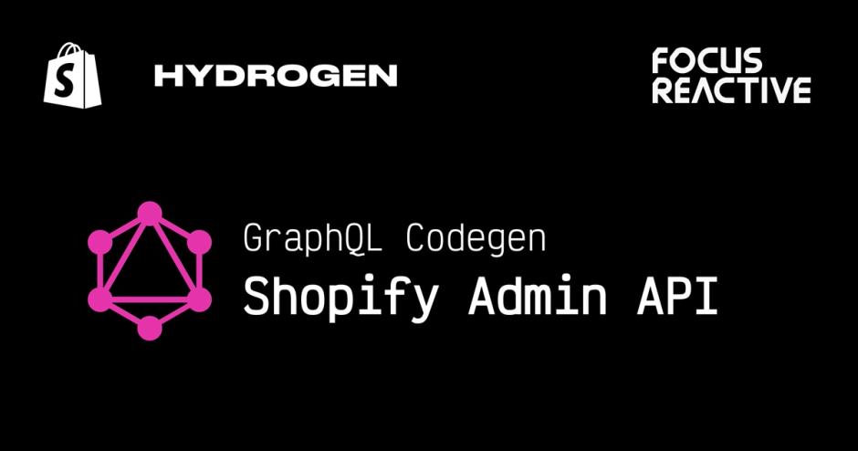 Advanced GraphQL Codegen Setup for Shopify Admin API in Hydrogen