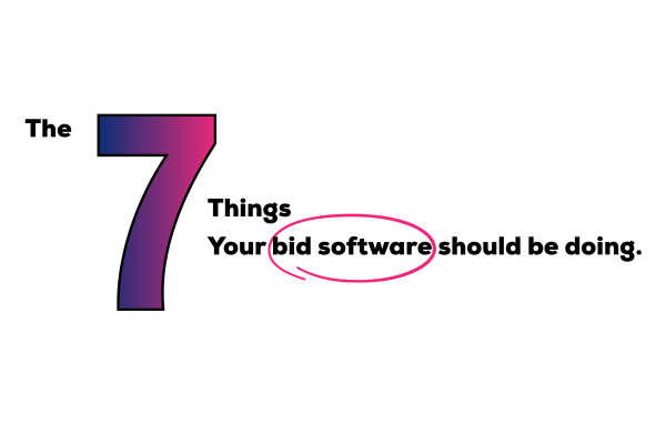 The 7 things your bid software should be doing — bid management platform feature checklist