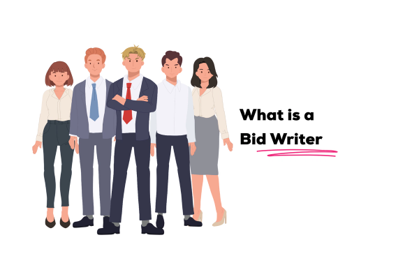 What is a bid writer — bid writing team role explained
