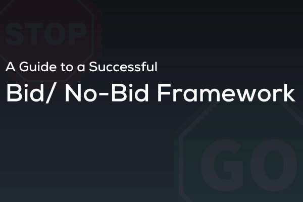 A Guide to a Successful Bid/No-Bid Framework title graphic with faded stop and go signs