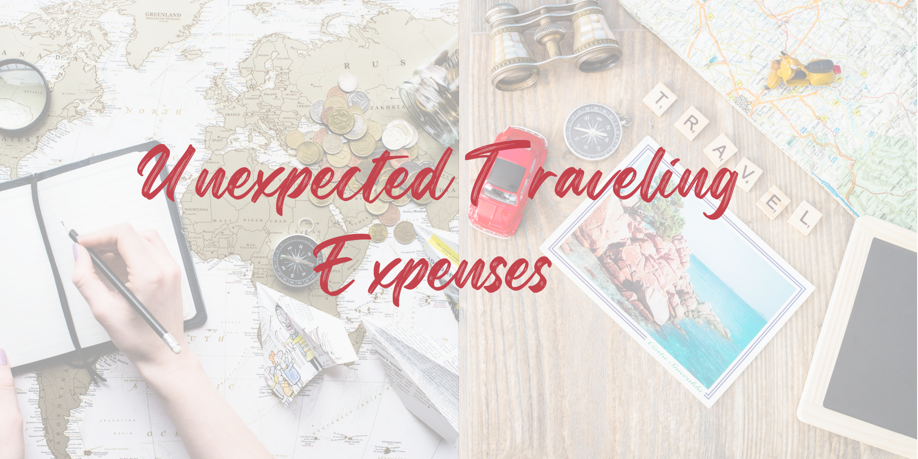 Unexpected Traveling Expenses and How to Avoid Them