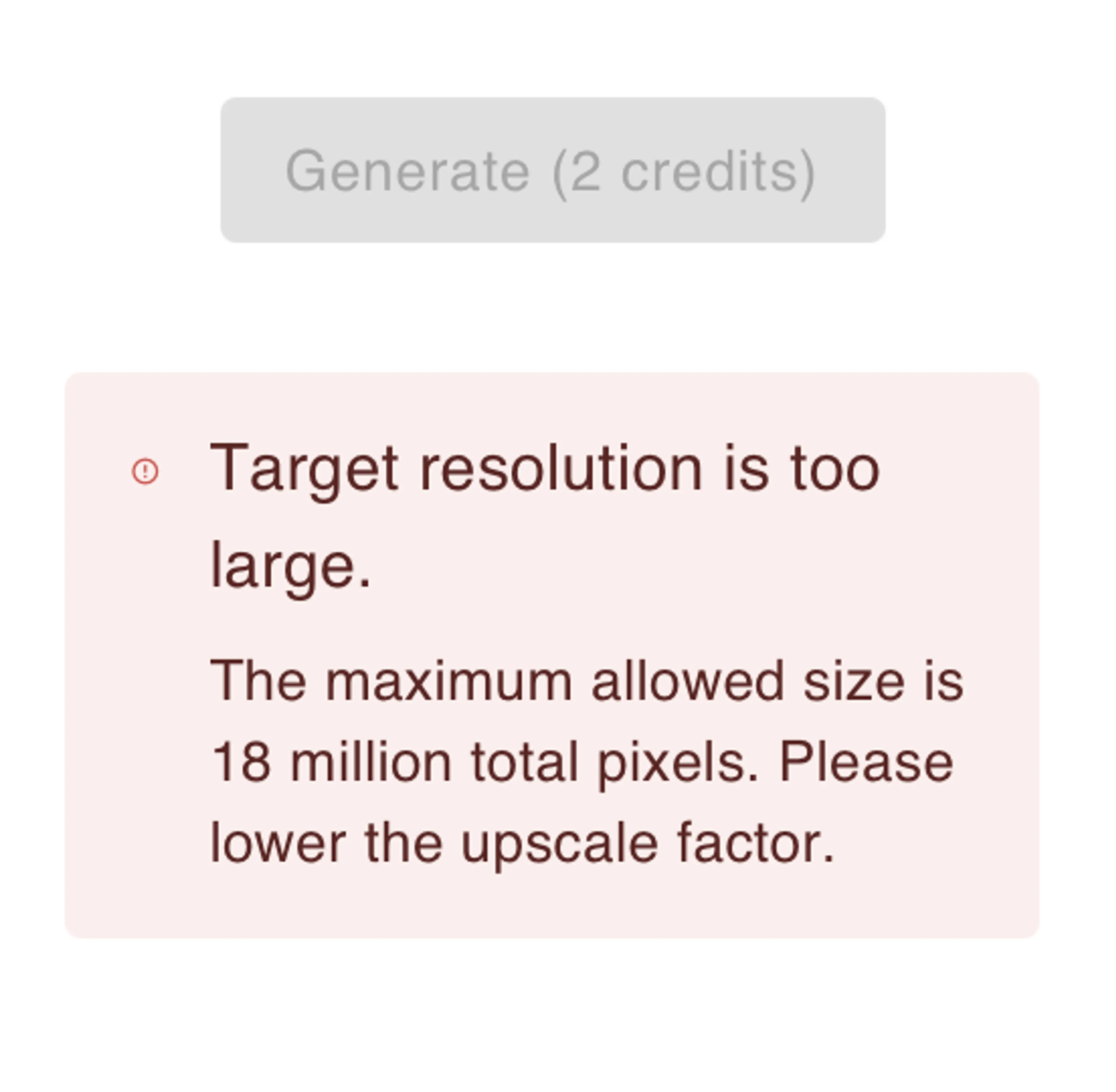 Warning when exceeding maximum upscale resolution