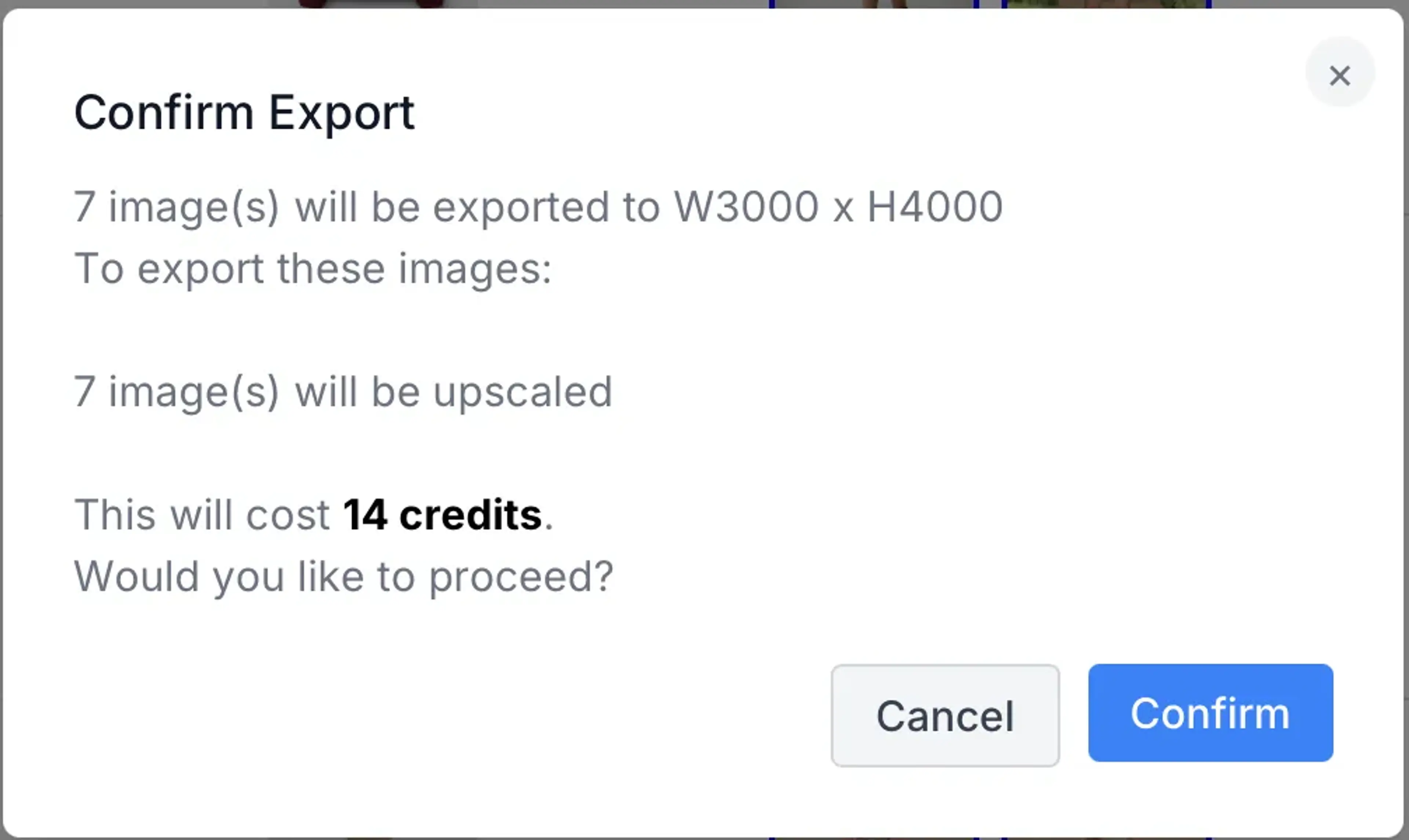 Upscale Confirmation
