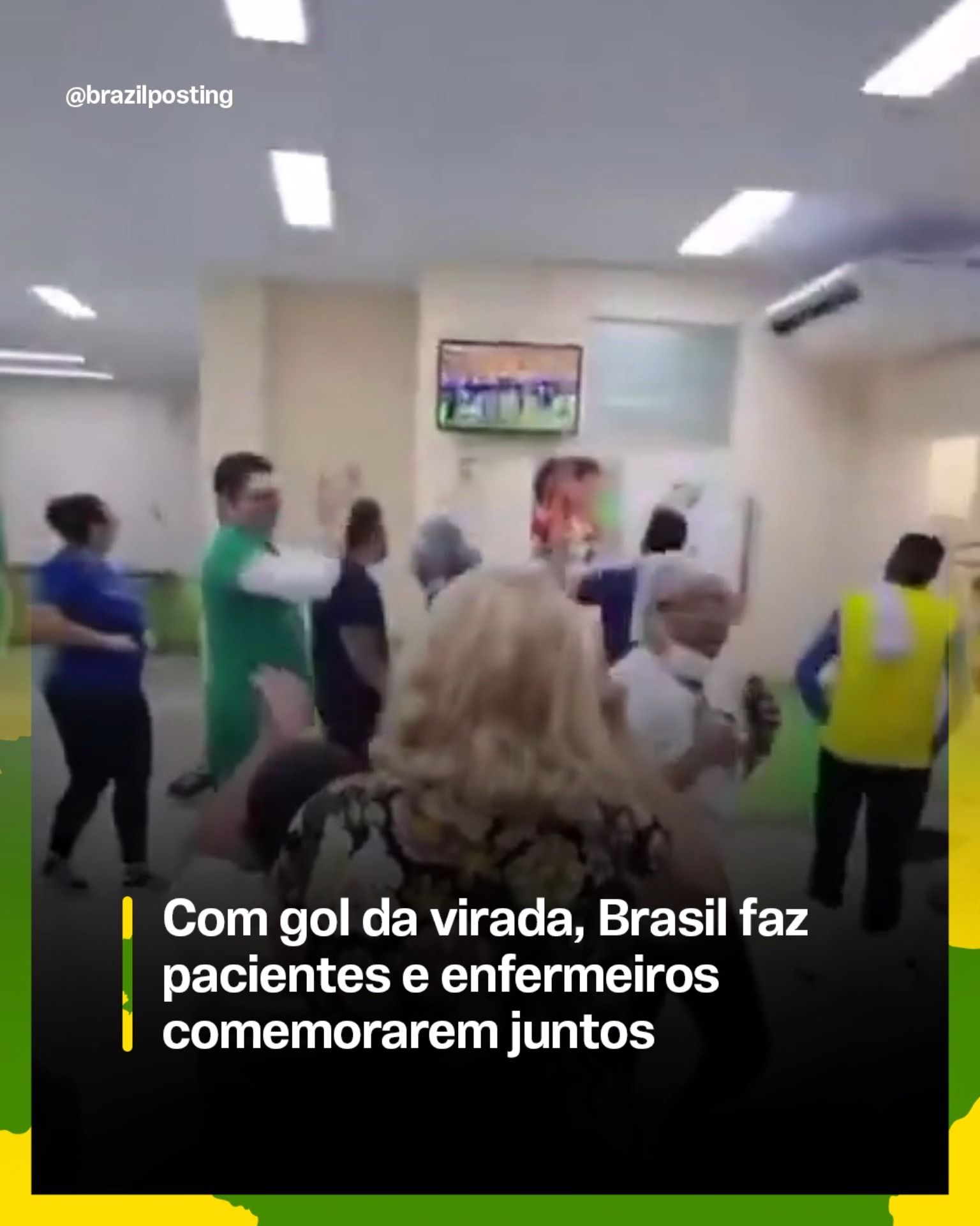 O gol que parou o hospital: quando pacientes e enfermeiros esqueceram tudo pra comemorar a virada do Brasil
