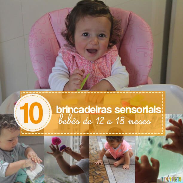 10 brincadeiras sensoriais para bebês de 12 a 18 meses