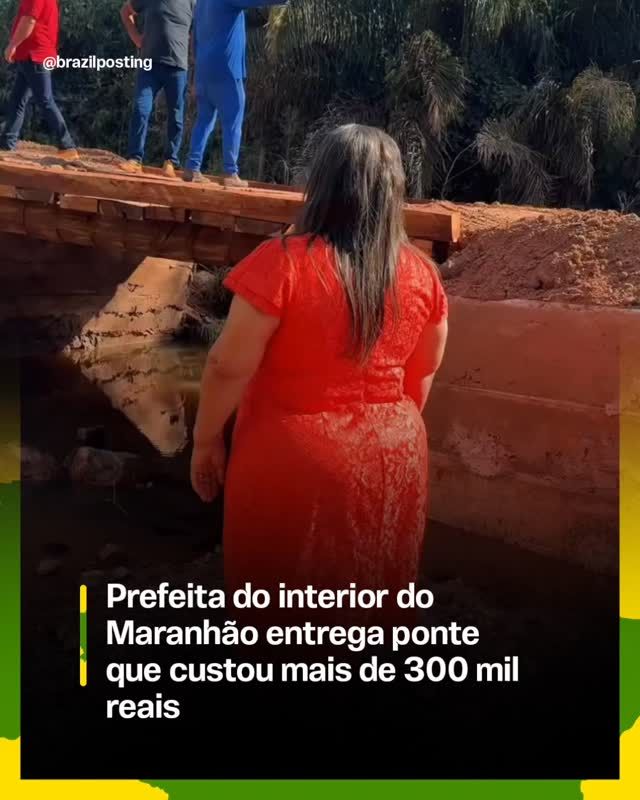 Prefeita do interior do Maranhão viraliza ao inaugurar ponte de madeira na zona rural; valor de R$ 300 mil circula nas redes, mas não foi confirmado