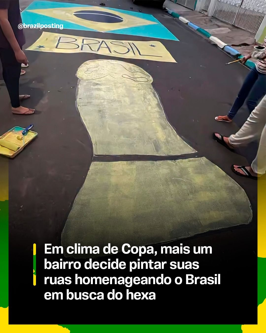 Pintar a rua pra Copa voltou com força em 2026: a tradição brasileira que ressurge bairro por bairro