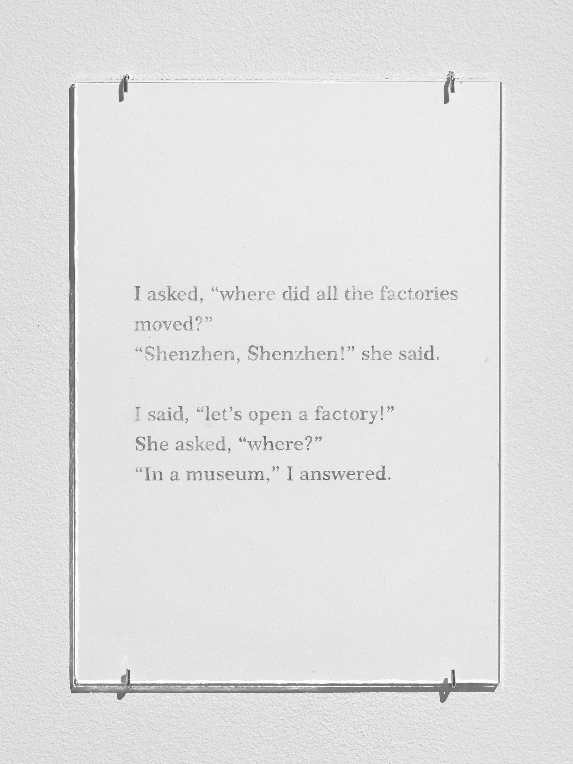 White text on a black background that reads: "I asked, 'where did all the factories moved?' 'Shenzhen, Shenzhen!' she said. I said, 'let's open a factory!' She asked 'where?' 'In a museum,' I answered." 