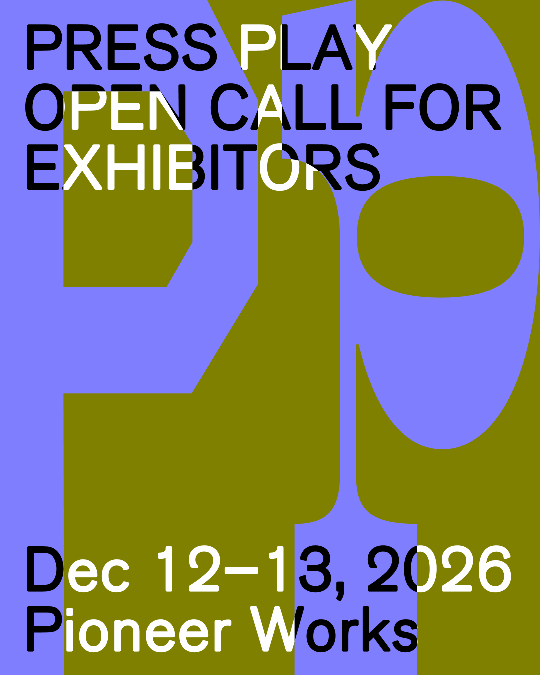 Press Play 2026: Open Call