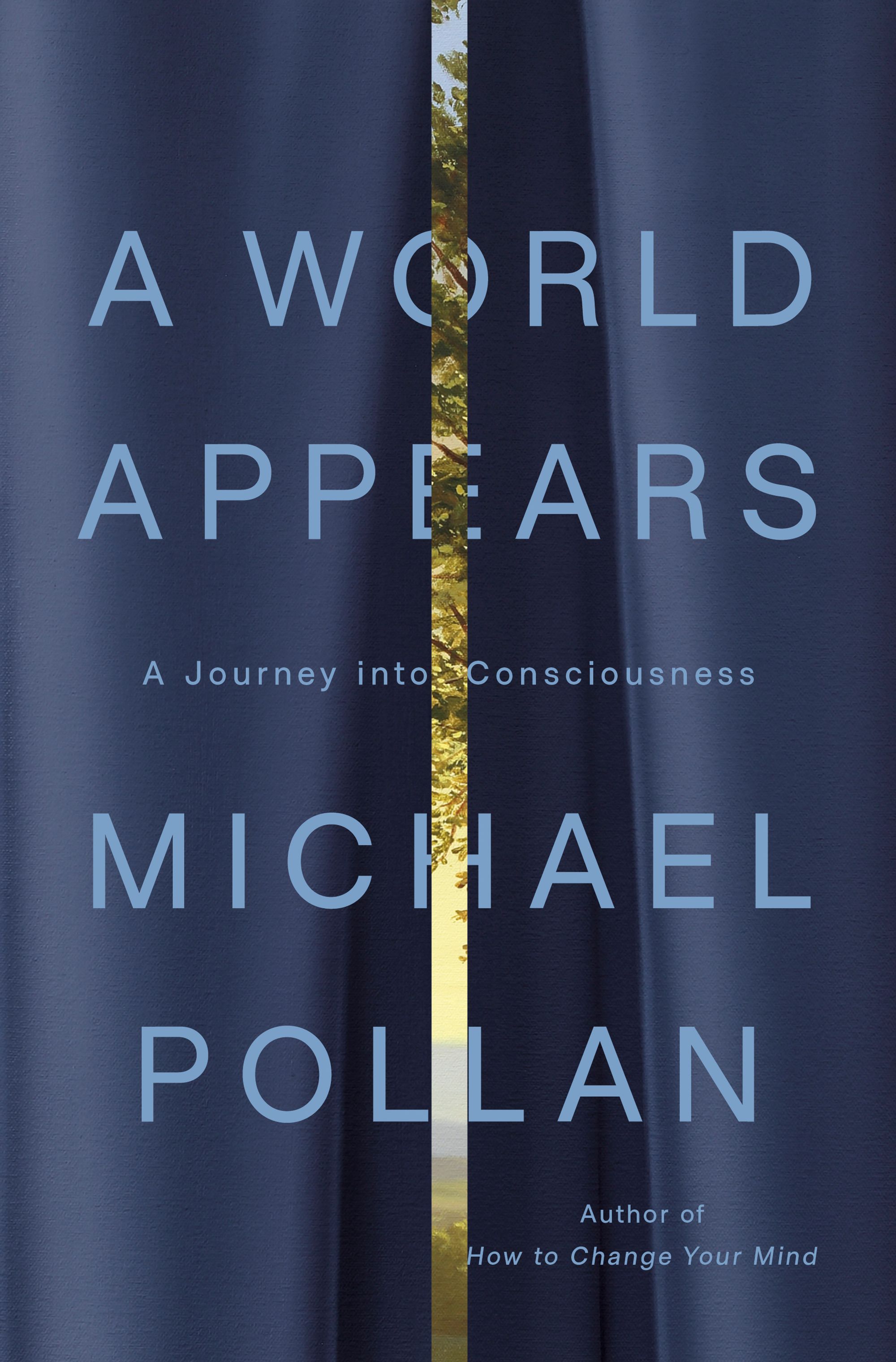 Author Headshot alongside book cover of A World Appears by Michael Pollan