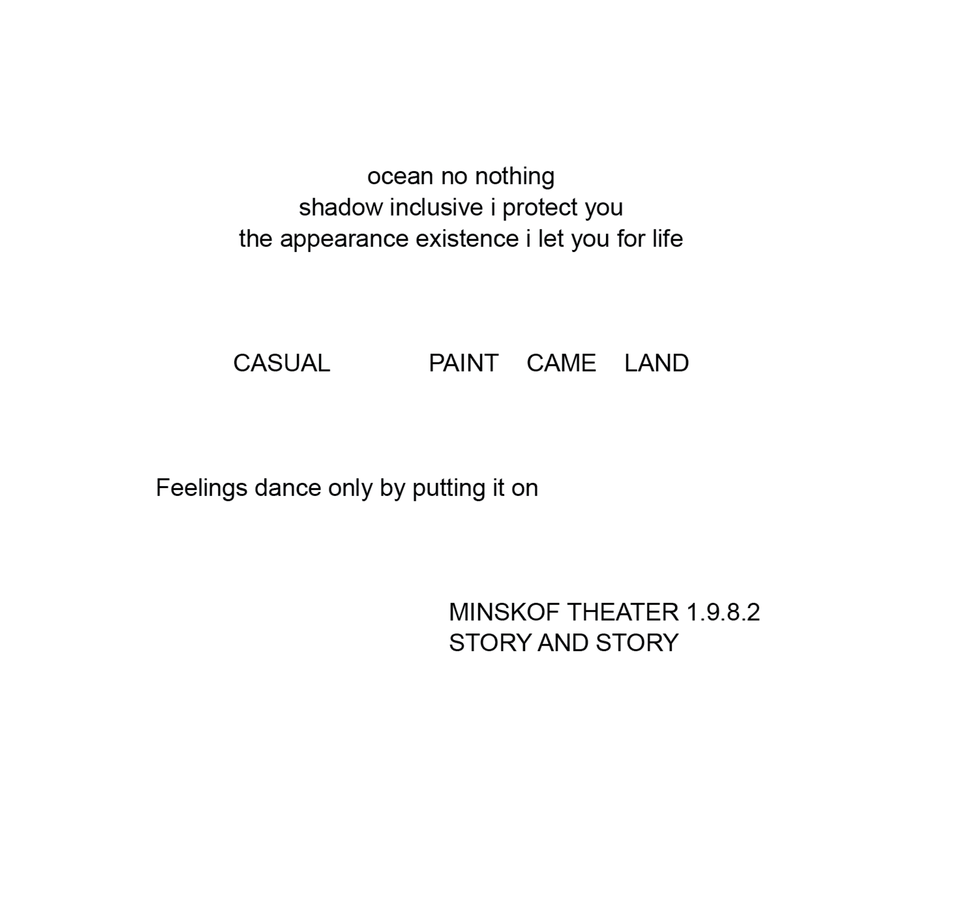 A concrete poem rendered in black letters against a white background