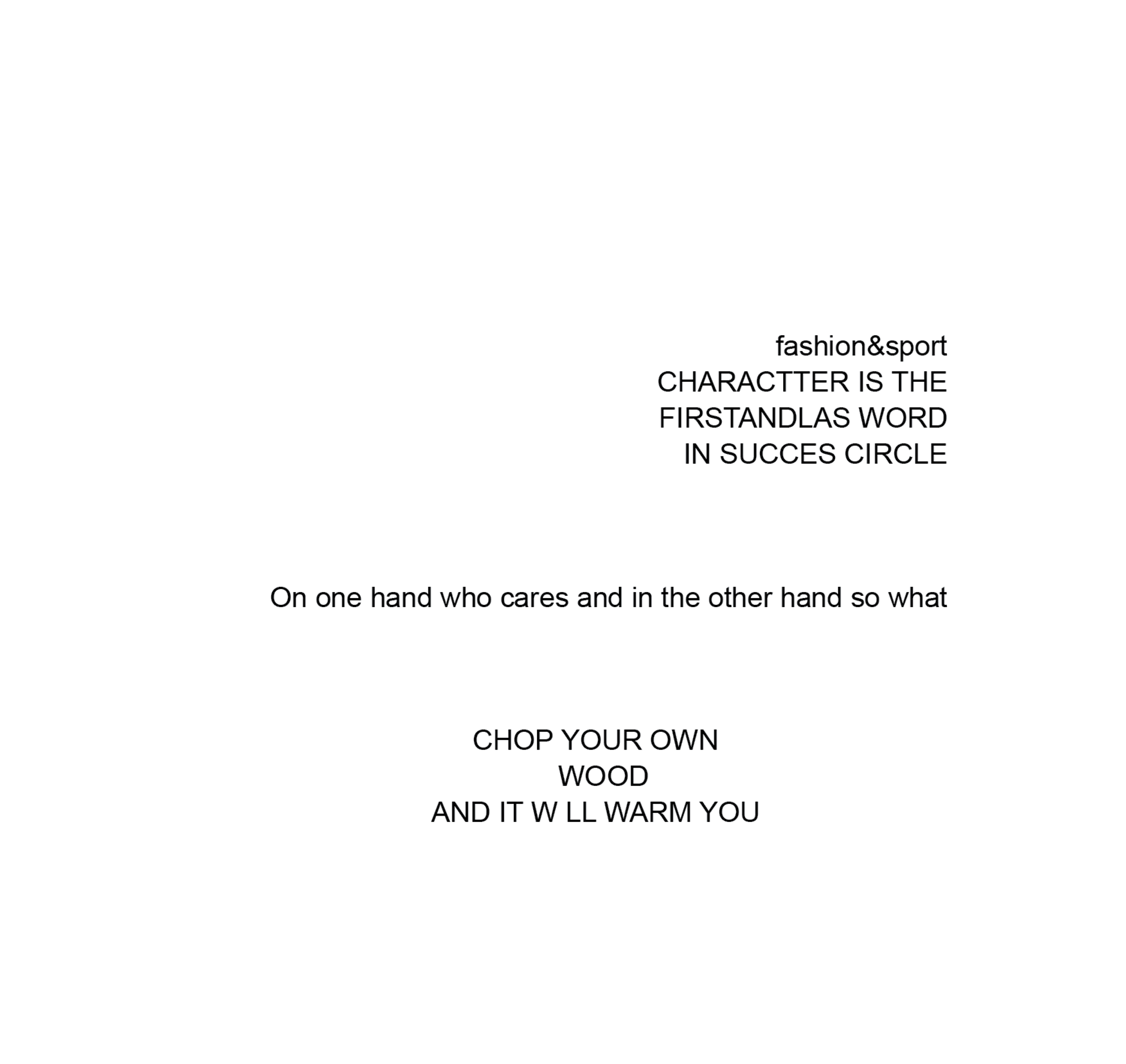 A concrete poem rendered in black letters against a white background