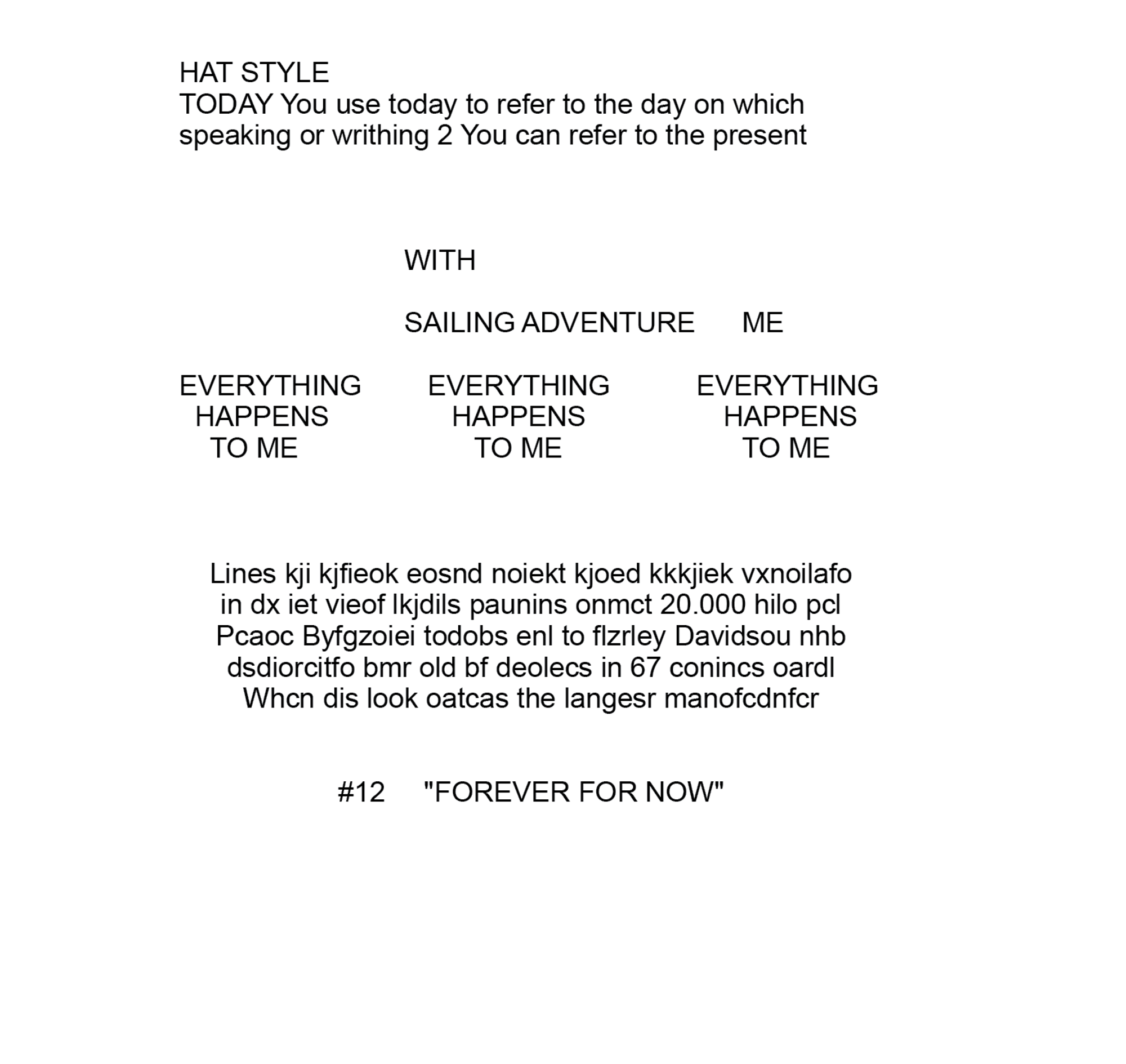 A concrete poem rendered in black letters against a white background