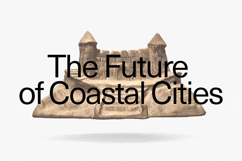 Science & Society: The Future of Coastal Cities