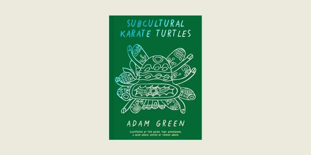 Adam Green: Subcultural Karate Turtles Book Launch at Pioneer Works